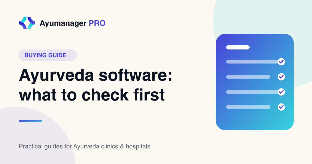 Ayurveda software buying guide checklist for clinics and hospitals - Ayumanager PRO
