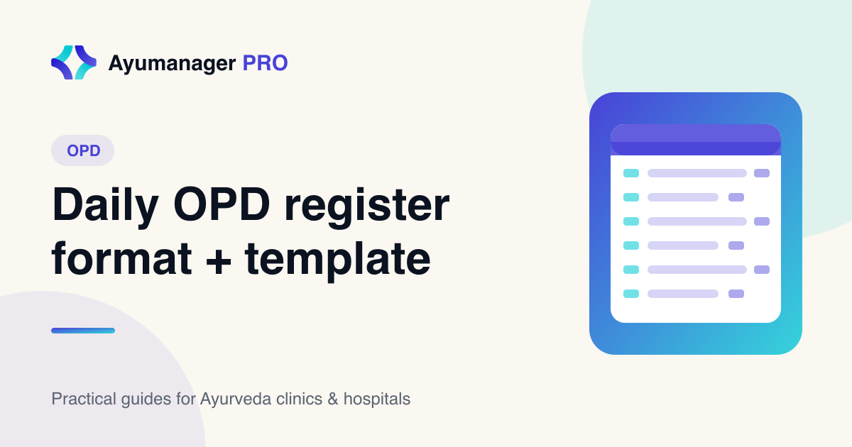 Daily OPD register format for Ayurveda clinics with sample entries - Ayumanager PRO